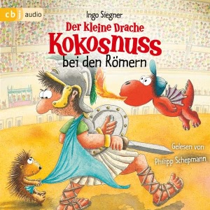Der kleine Drache Kokosnuss bei den Römern Hörbuch